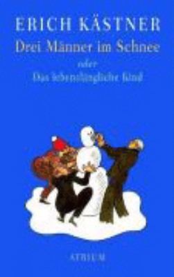 Drei Männer im Schnee [German] 385535958X Book Cover