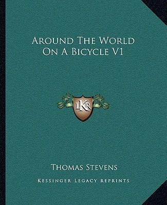 Around The World On A Bicycle V1 1162653647 Book Cover
