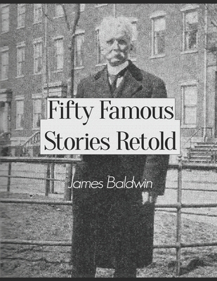 Fifty Famous Stories Retold [with Images and Il... B08P36Q7DP Book Cover