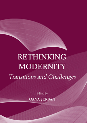 Rethinking Modernity: Transitions and Challenges 1804411175 Book Cover