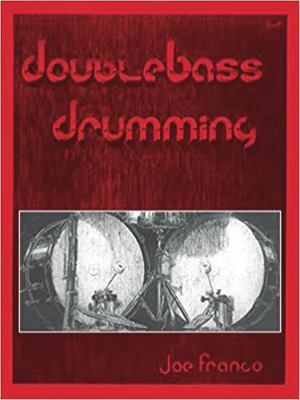 Double Bass Drumming B00741C3JO Book Cover