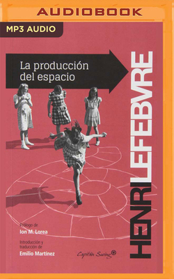 La Produccion del Espacio (Narración En Castell... [Spanish] 1799746542 Book Cover