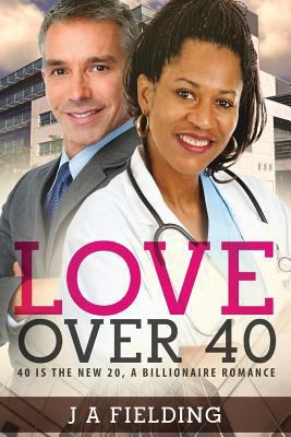 Love Over 40: A Billionaire Single Parent Widow... 1535315377 Book Cover