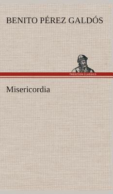 Misericordia [Spanish] 3849527077 Book Cover