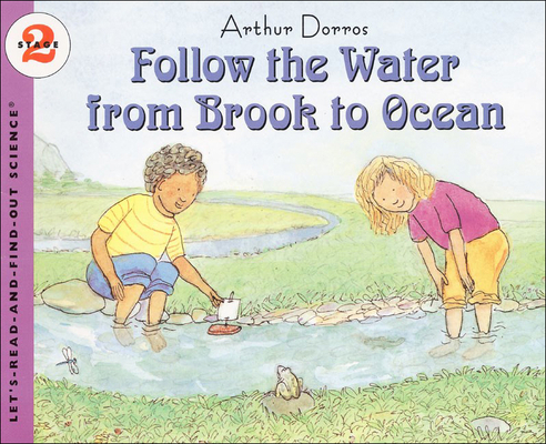 Follow the Water from Brook to Ocean 0785707808 Book Cover