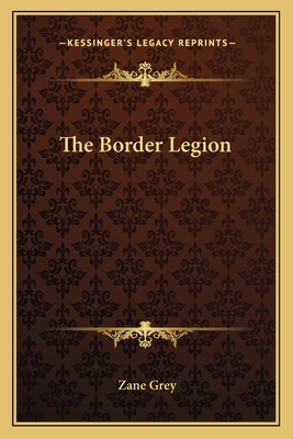 The Border Legion 1162788992 Book Cover
