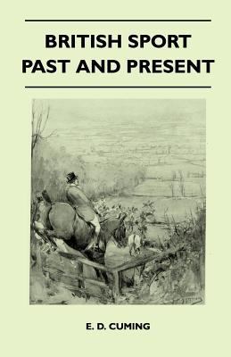 British Sport Past And Present 1446520900 Book Cover