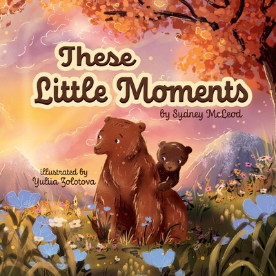 These Little Moments 1069806811 Book Cover