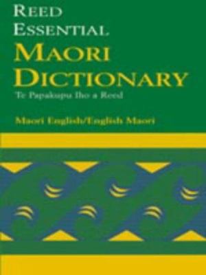 Reed Essential Maori Dictionary: Maori English/... 1869489837 Book Cover