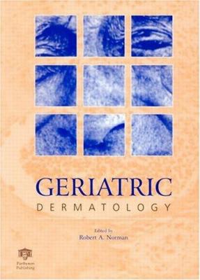 Geriatric Dermatology 1850703116 Book Cover