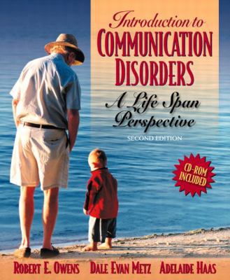 Introduction to Communication Disorders: A Life... 0205360122 Book Cover