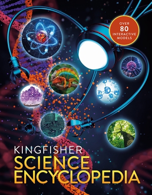 The Kingfisher Science Encyclopedia: With 80 In... 075347980X Book Cover