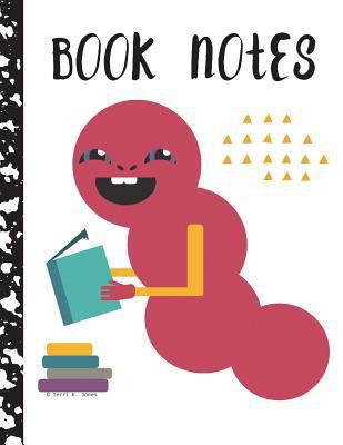 Book Notes: Cute bookworm cover, 82 pages, matte 1723052442 Book Cover