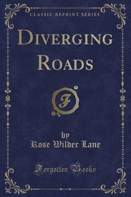 Diverging Roads (Classic Reprint) 1331073669 Book Cover