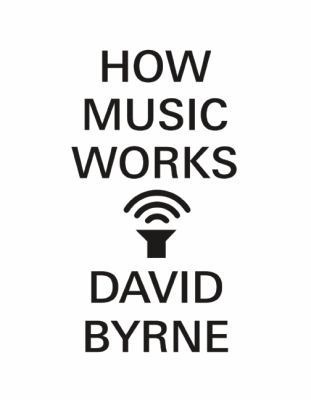 How Music Works 1936365537 Book Cover