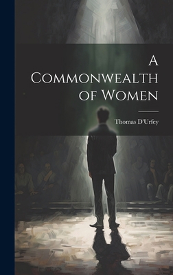 A Commonwealth of Women 1019813725 Book Cover