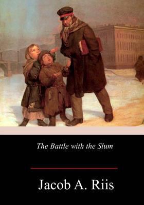 The Battle with the Slum 1978206771 Book Cover
