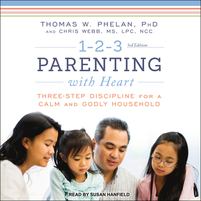 1-2-3 Parenting with Heart: Three-Step Discipli... 1541455924 Book Cover