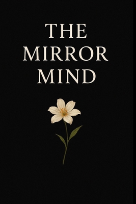 The Mirror Mind B0FXSWZXNS Book Cover