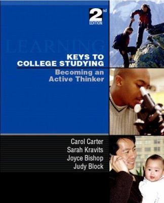 Keys to College Studying: Becoming an Active Th... 0131999842 Book Cover