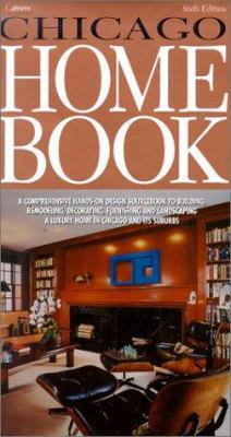 Chicago Home Book, Sixth Edition: A Comprehensi... 1588620379 Book Cover