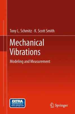 Mechanical Vibrations: Modeling and Measurement 1461404592 Book Cover