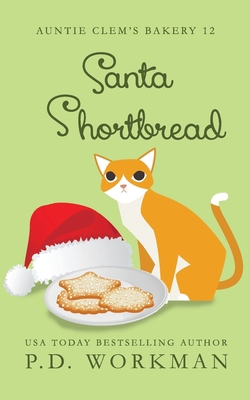 Santa Shortbread (Auntie Clem's Bakery) 1989415652 Book Cover