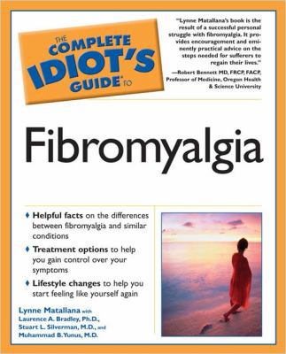 The Complete Idiot's Guide to Fibromyalgia 1592573673 Book Cover