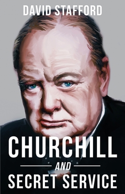 Churchill and Secret Service 1839012641 Book Cover