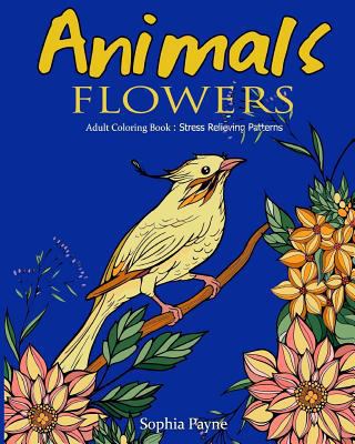 Animals Flowers: Adult Coloring Book Stress Rel... 1540805948 Book Cover