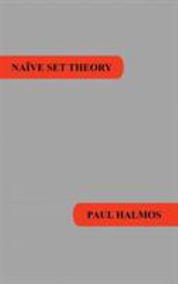 Naive Set Theory [Large Print] 1781394679 Book Cover