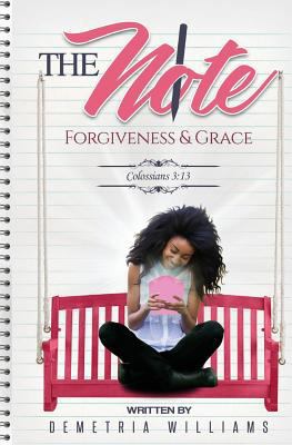 The Note: Forgiveness and Grace 1987557476 Book Cover