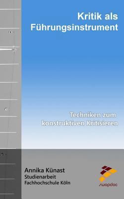 Kritik als Führungsinstrument - Techniken zum k... [German] 153546500X Book Cover