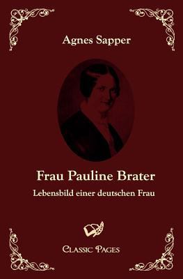 Frau Pauline Brater [German] 3867412073 Book Cover