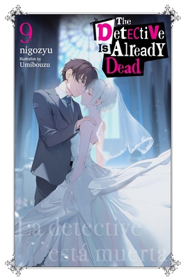 The Detective Is Already Dead, Vol. 9: Volume 9 B0D78HFDHJ Book Cover