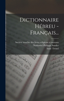 Dictionnaire Hébreu - Français... [French] 1015512879 Book Cover