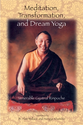 Meditation, Transformation, and Dream Yoga B002IKKLUE Book Cover