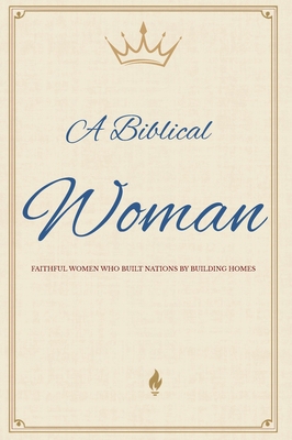 A Biblical Woman B0GC17D65B Book Cover