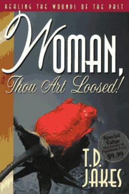 Woman, Thou Art Loosed! 1880089858 Book Cover