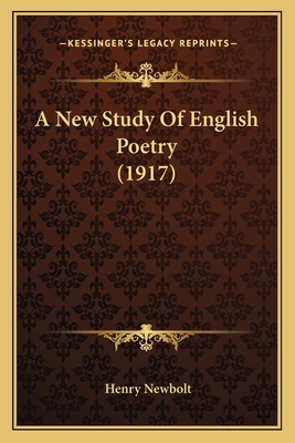 A New Study Of English Poetry (1917) 1164067419 Book Cover