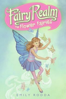 Fairy Realm #2: The Flower Fairies 0060095881 Book Cover
