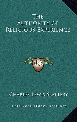 The Authority of Religious Experience 1163330450 Book Cover