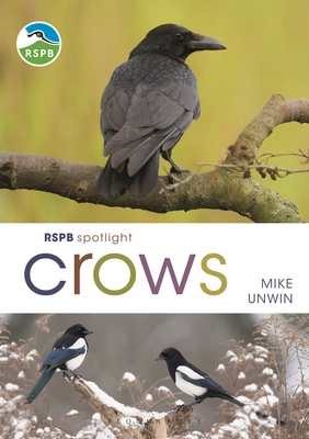 Rspb Spotlight Crows 1472971779 Book Cover