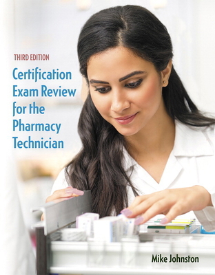 Certification Exam Review for the Pharmacy Tech... 0134056442 Book Cover