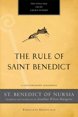 The Rule of Saint Benedict: A Contemporary Para... 1557259739 Book Cover