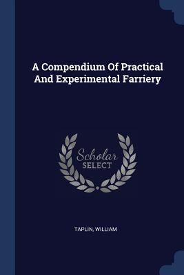 A Compendium Of Practical And Experimental Farr... 1377126668 Book Cover