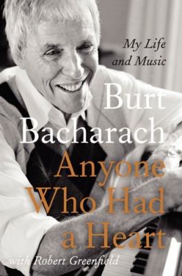 Anyone Who Had a Heart: My Life and Music 0062206060 Book Cover