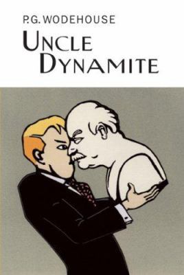 Uncle Dynamite 1585678740 Book Cover