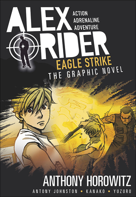 Eagle Strike: The Graphic Novel (Alex Rider) 0606407960 Book Cover