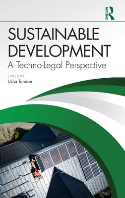 Sustainable Development: A Techno-Legal Perspec... 1041221452 Book Cover